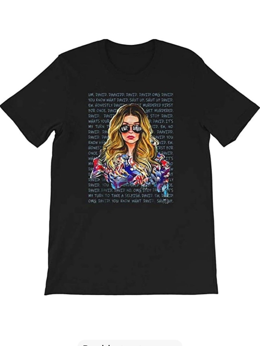 Schitt’s Creek Alexis Johnny “Ew, David” Novelty Graphic Tshirt